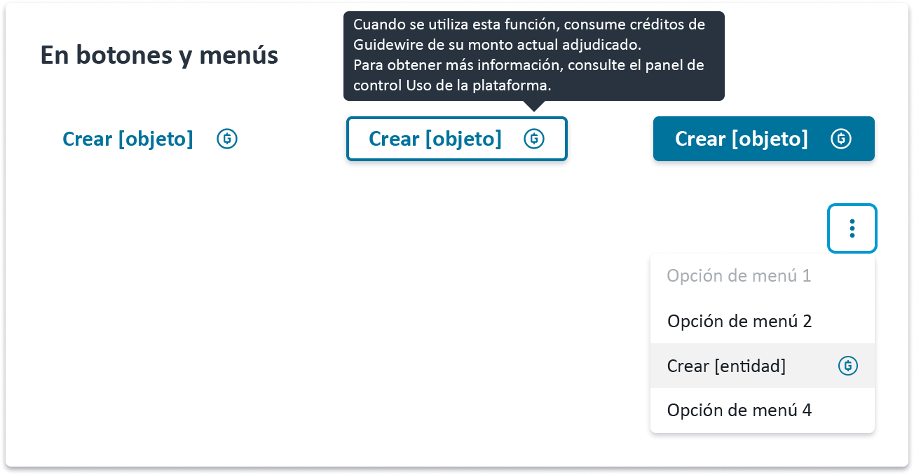 Ejemplos del indicador créditos de Guidewire utilizado en un botón y dentro de un elemento de menú.