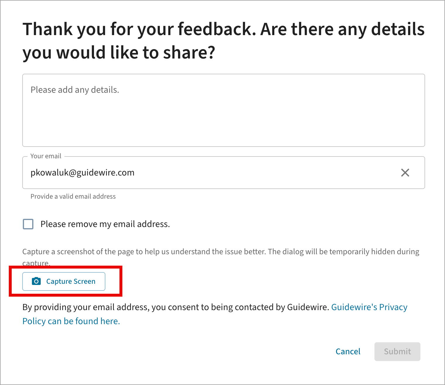共有したい詳細があるかどうかをユーザーに確認するドキュメントフィードバックウィンドウの画面キャプチャ。このウィンドウには、フィードバックを説明して電子メールアドレスを入力するためのテキスト入力フィールド、電子メールアドレスを削除するためのチェックボックス、および問題が発生している画面をキャプチャするボタンがあります。